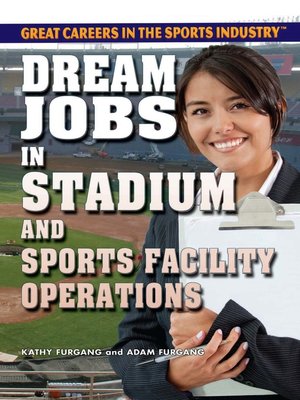 cover image of Dream Jobs in Stadium and Sports Facility Operations